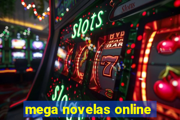 mega novelas online